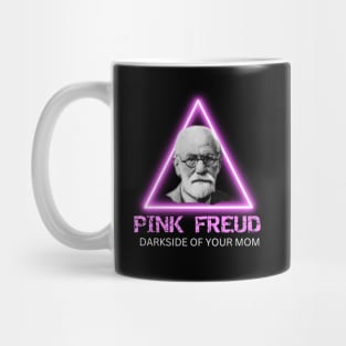 Pink Freud Dark Side Of Your Mom Funny Gift For Mom Mug